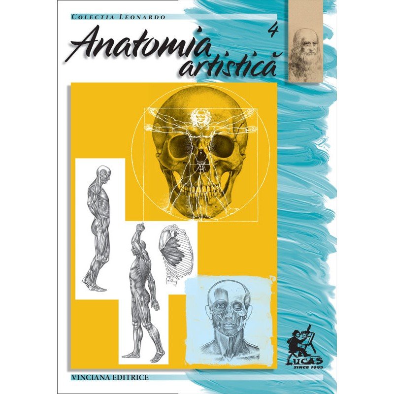 Anatomia Artistica, Nr. 4 Cu Ilustratii, Colectia Leonardo, Vinciana Editrice