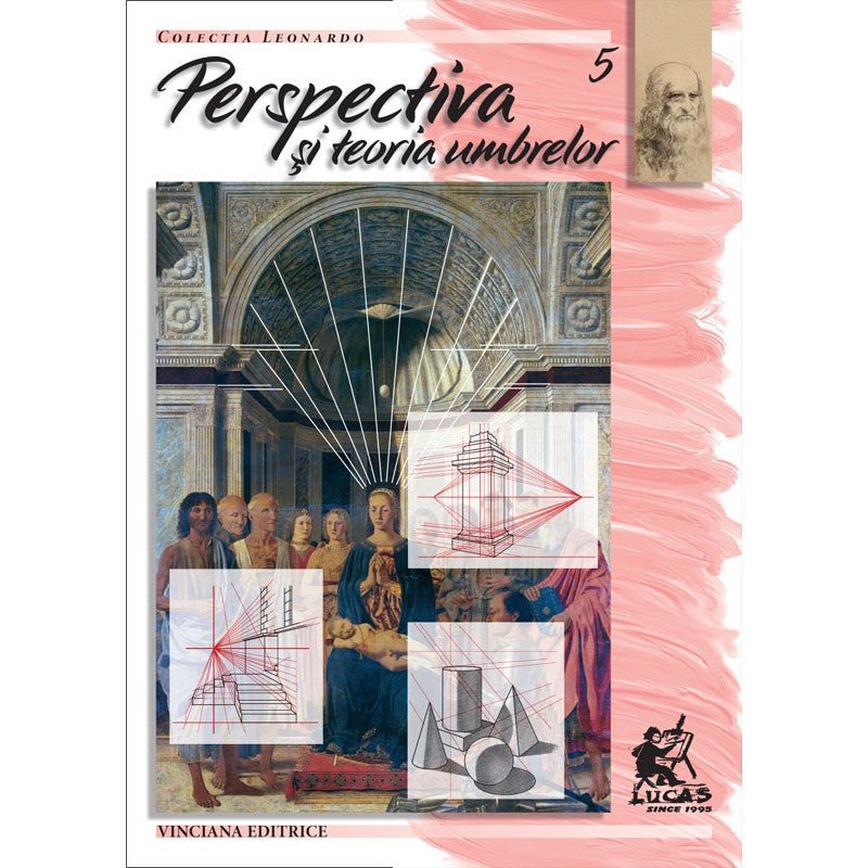 Poze Perspectiva și anatomia umbrelor nr. 5 cu ilustrații, colecția Leonardo, Vinciana Editrice pictorulfericit.ro 